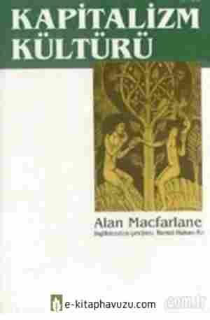 Alan Macfarlane - Kapitalizm Kültürü