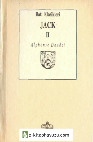 Alphonse Daudet - Jack 2. Cilt kiabı indir