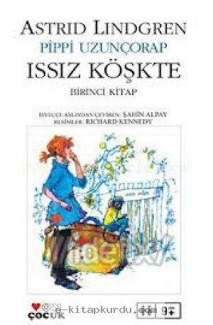 Astrid Lindgren - Pippi Uzuncorap Issız Köşkte