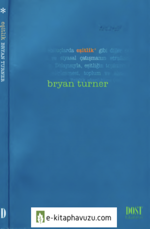 Bryan S. Turner - Eşitlik - Dost Yayınları - 1997 kiabı indir