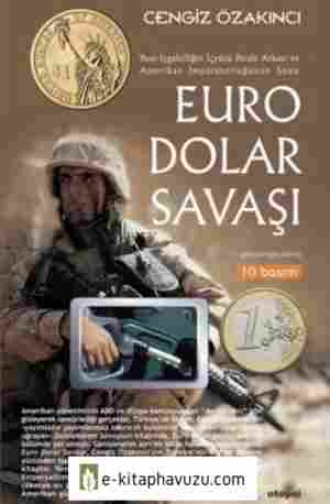 Cengiz Ozakinci - Euro Dolar Savasi - Abd Emperya
