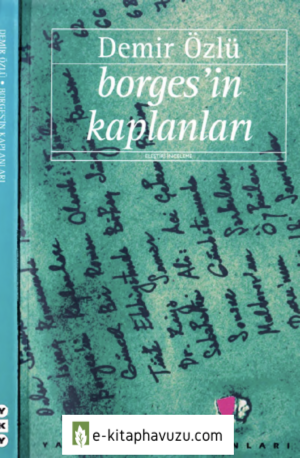 Demir Özlü - Borges'in Kaplanları - Yky-1997-Cs