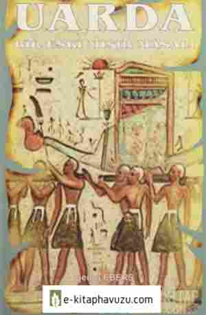 Georg Ebers - Uarda Bir Eski Mısır Masalı kiabı indir