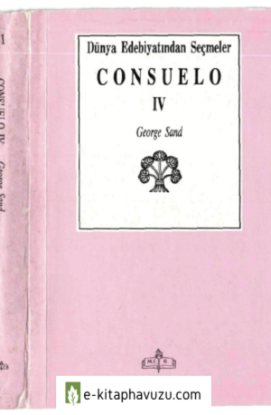 George Sand - Consuelo 4. Cilt