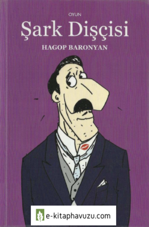 Hagop Baronyan - Şark Dişçisi - Aras Yayınları