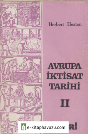 Herbert Heaton - Avrupa İktisat Tarihi (Cilt 2)