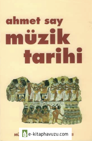 Müzik Tarihi- Ahmet Say kiabı indir