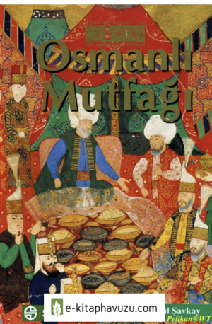 Osmanlı Mutfağı kiabı indir