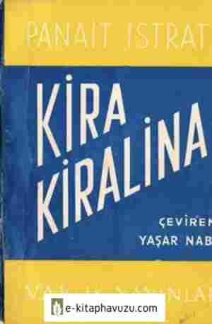 Panait İstrati - 02- Kira Kiralina - Varlık 1954