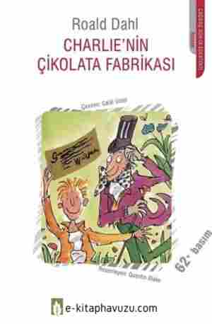 Roald Dahl - Charlie'nin Çikolata Fabrikası