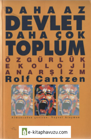 Rolf Cantzen - Daha Az Devlet Daha Çok Toplum kitabı indir