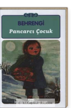 Samed Behrengi - Pancarcı Çocuk