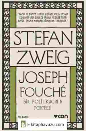 Stefan Zweig - Fouche, Bir Politikacının Portresi - Can 1995