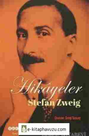 Stefan Zweig - Hikayeler - Hece Yayınları