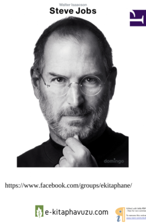 Steve Jobs - Walter Isaacson -Türkçe Biyografi