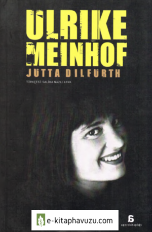 Ulrike Meinhof - Jutta Dilfurth