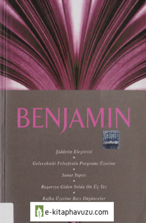 Walter Benjamin - Besim F. Dellaloğlu kiabı indir