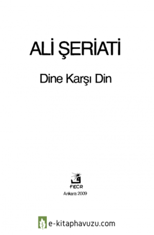 Ali Şeriati - Dine Karşı Din