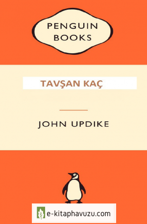 John Updike - Tavşan Kaç