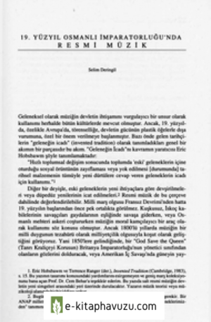 19. Yüzyil Osmanli Imparatorlugu'nda Resmi Müzik - Selim Deringil kitabı indir