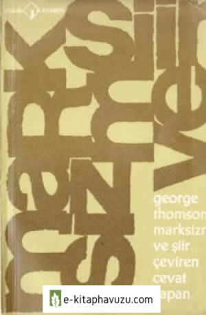 George Thomson - Marksizm Ve Şiir - Uğrak 1966