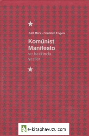 Marx & Engels - Komünist Manifesto Ve Hakkında Yazılar [Yordam]