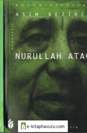Nurullah Ataç - Asım Bezirci