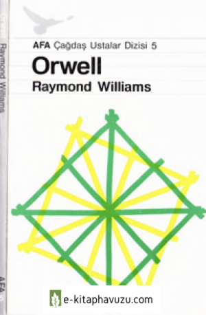 Orwell - Raymond Williams - Afa 1985