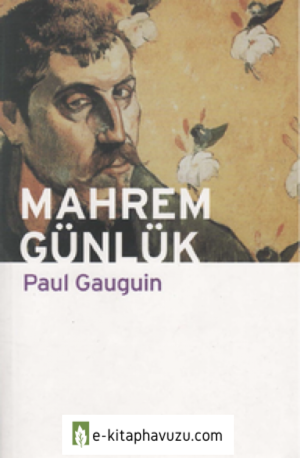 Paul Gauguin - Mahrem Günlük - İthaki Yayınları
