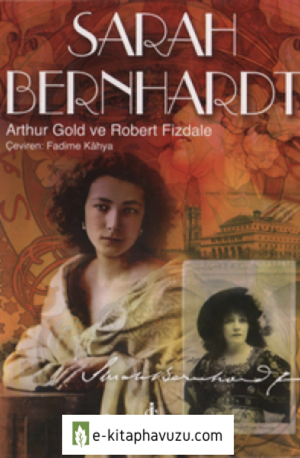 Sarah Bernhardt - Arthur Gold & Robert Fizdale kiabı indir