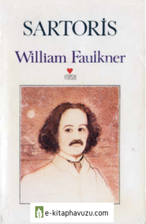 William Faulkner - Sartoris - Can Yayınları kiabı indir