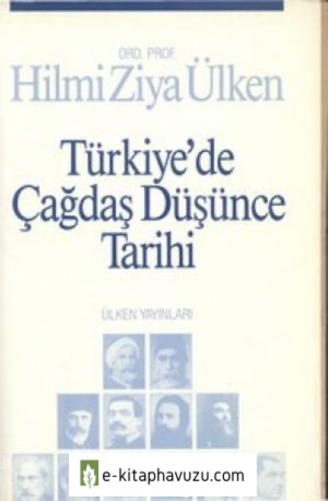 Hilmi Ziya Ülken - Türkiye'de Çağdaş Düşünce Tarihi