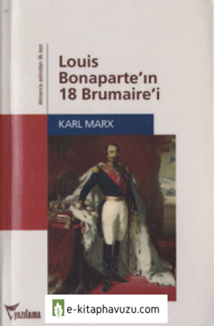Karl Marx - Louis Bonaparte'ın 18 Brumire'i [Yazılama], 2009