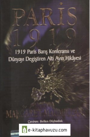 Margaret Macmillan - Paris 1919 - Odtü Yayınları