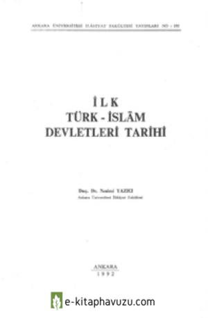 Nesimi Yazıcı - İlk Türk-İslâm Devletleri Tarihi