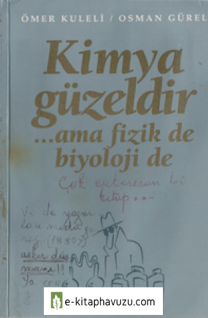 Ömer Kuleli & Osman Gürel - Kimya Güzeldir Ama Fizik De Biyoloji De kiabı indir