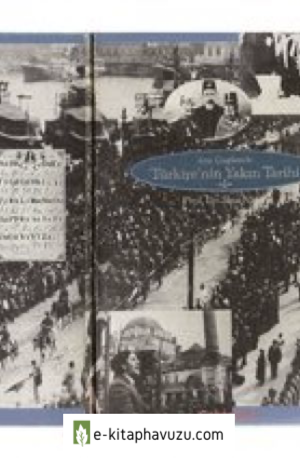 Sina Aksin - Türkiye'nin Yakin Tarihi