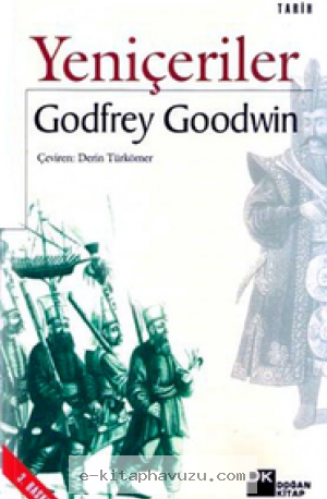Godfrey Goodwin – Yeniçeriler kiabı indir