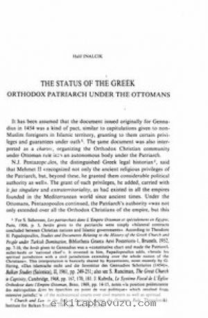 Halil İnalcık - The Status Of The Greek Orthofox Patriarch Under The Ottomans kitabı indir