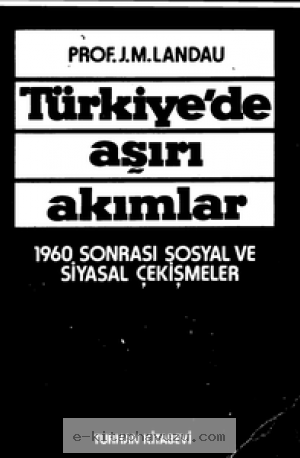 J.m.landau - Türkiye'de Asiri Akimlar