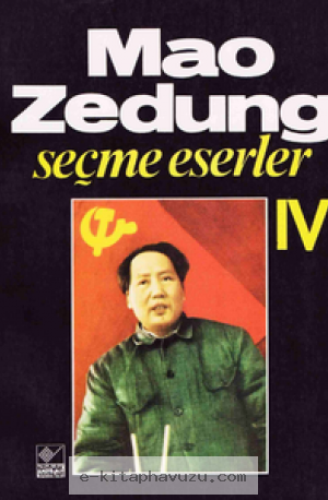 Mao Zedung - Seçme Eserler 4 kiabı indir