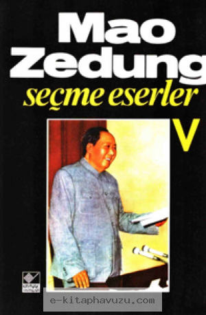 Mao Zedung - Seçme Eserler 5