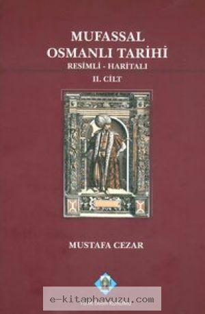 Mustafa Cezar - Mufassal Osmanlı Tarihi 2. Cilt