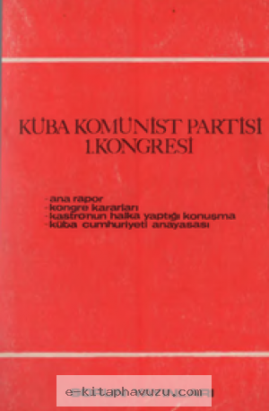 Nahlt Toren - Küba Komünist Partisi I. Kongresi - Sorun Yayınları