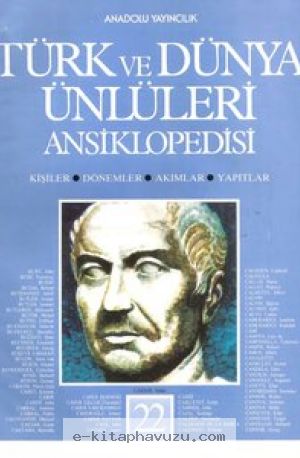 Türk Ve Dünya Ünlüleri Ansiklopedisi 22 kiabı indir