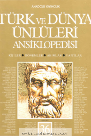 Türk Ve Dünya Ünlüleri Ansiklopedisi 36 kiabı indir