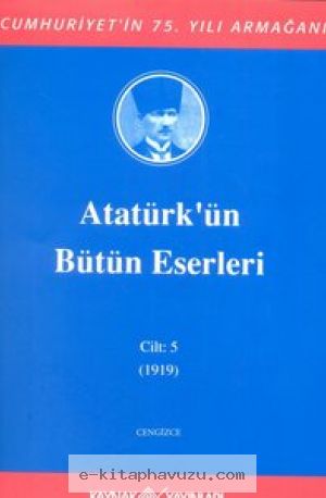 Atatürk'ün Bütün Eserleri-5