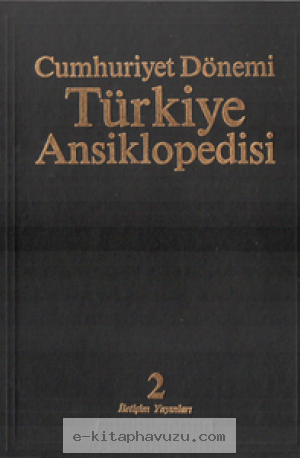 Cumhuriyet Dönemi Türkiye Ansiklopedisi - Cilt 02 kitabı indir