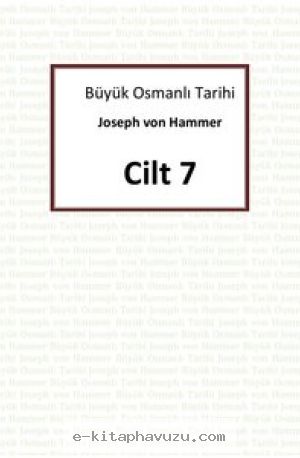 Hammer - Büyük Osmanlı Tarihi 7.cilt