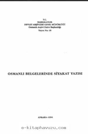 Osmanlı Belgelerinde Siyakat Yazısı.-Ankara 1994.-Ix, 285 S